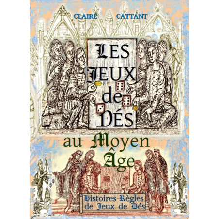 Les Jeux de dés au Moyen Age